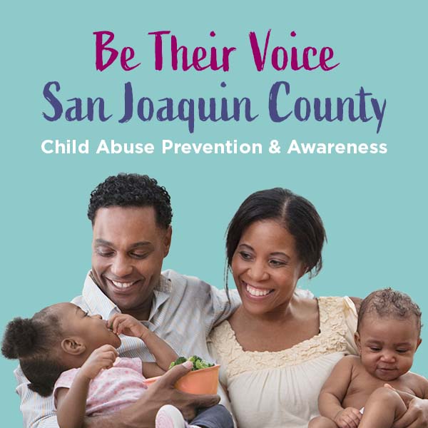 Be Their Voice San Joaquin County |  Child Abuse Prevention & Awareness