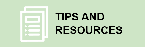 Tips and Resources